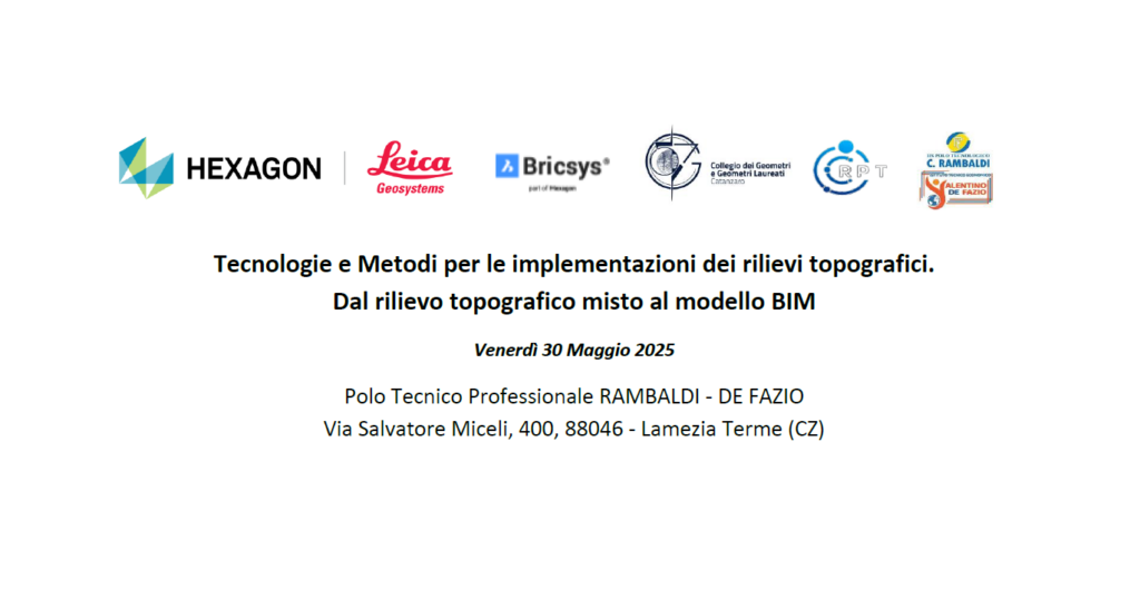 Seminario: Tecnologie e Metodi per le implementazioni dei rilievi topografici. Dal rilievo topografico misto al modello BIM
